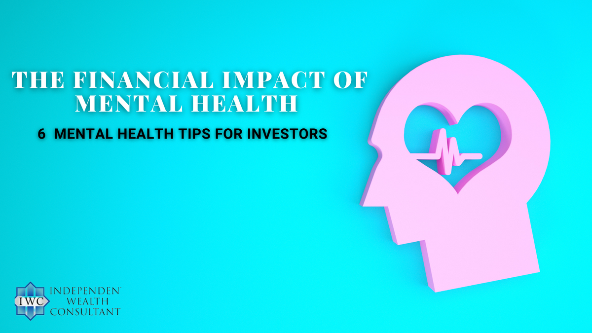 6 Mental Health Tips for Investors
