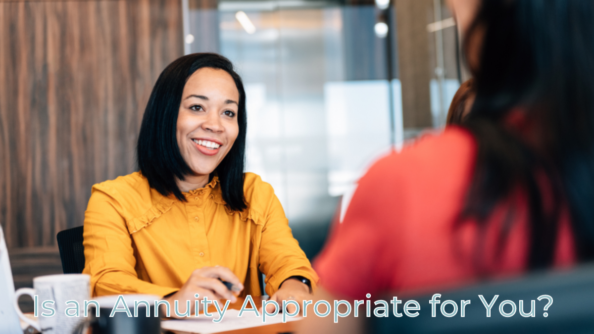 Is an Annuity Appropriate for You?