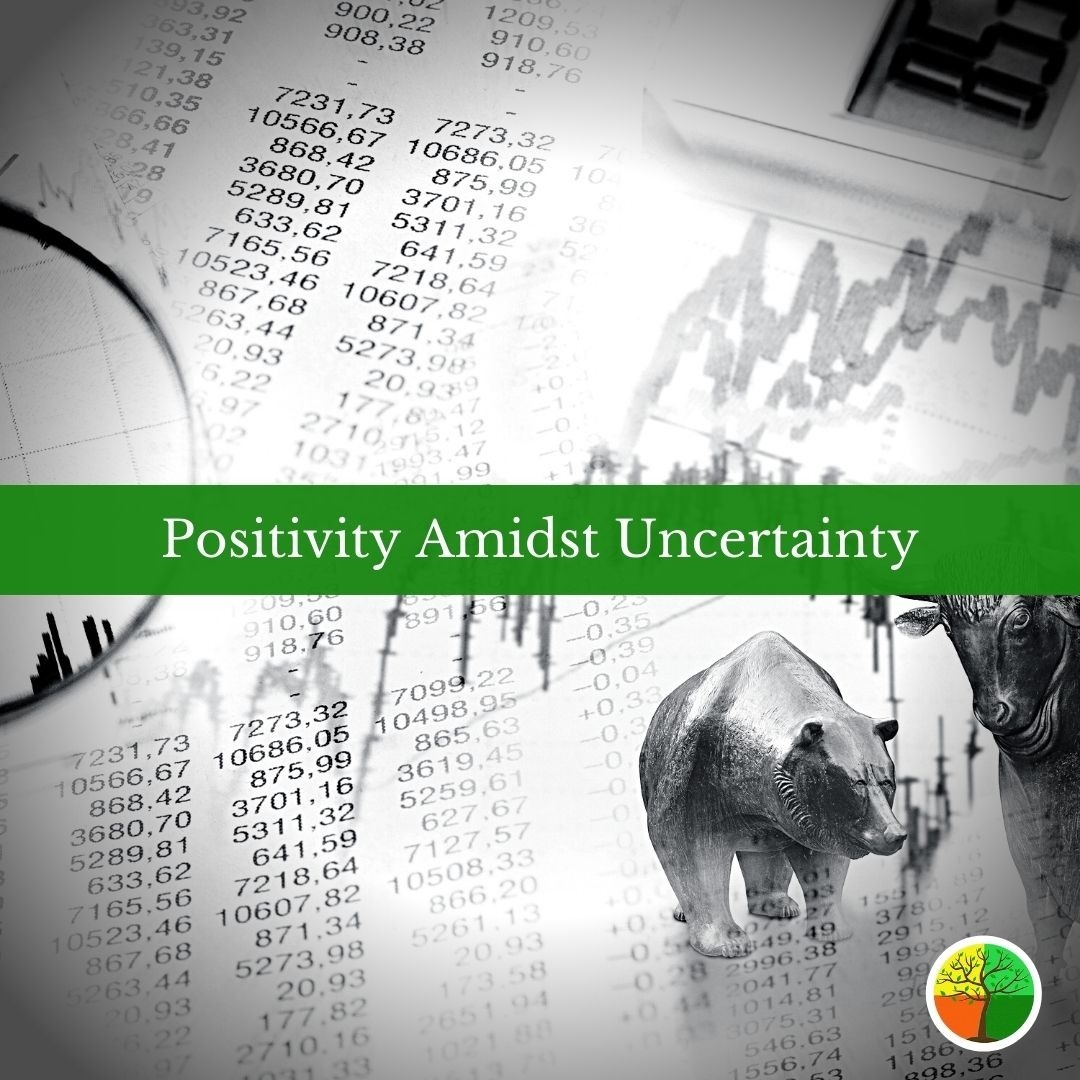 Positivity Amidst Uncertainty