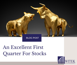 An Excellent First Quarter for Stocks