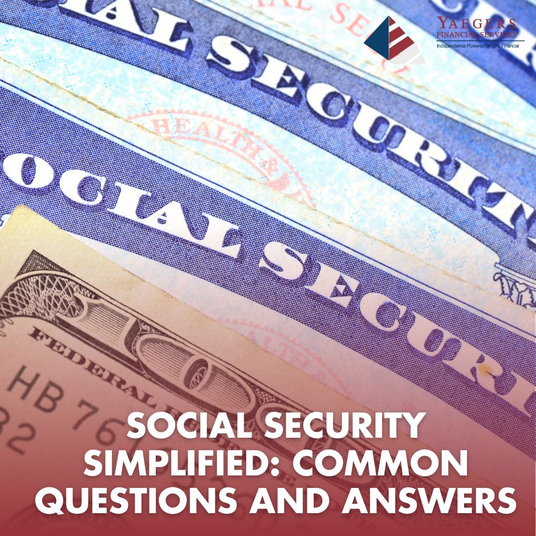 Social Security Simplified: Common Questions and Answers