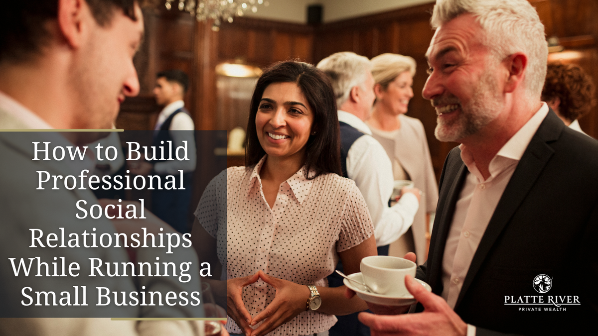 How to Build Professional Social Relationships While Running a Small Business