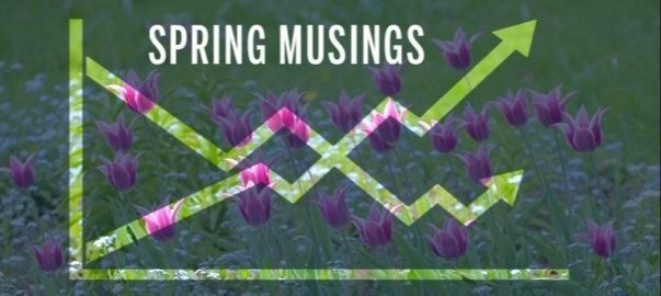 Spring Musings