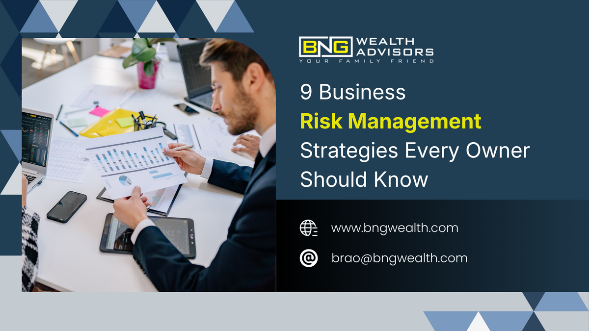 9 Business Risk Management Strategies Every Owner Should Know