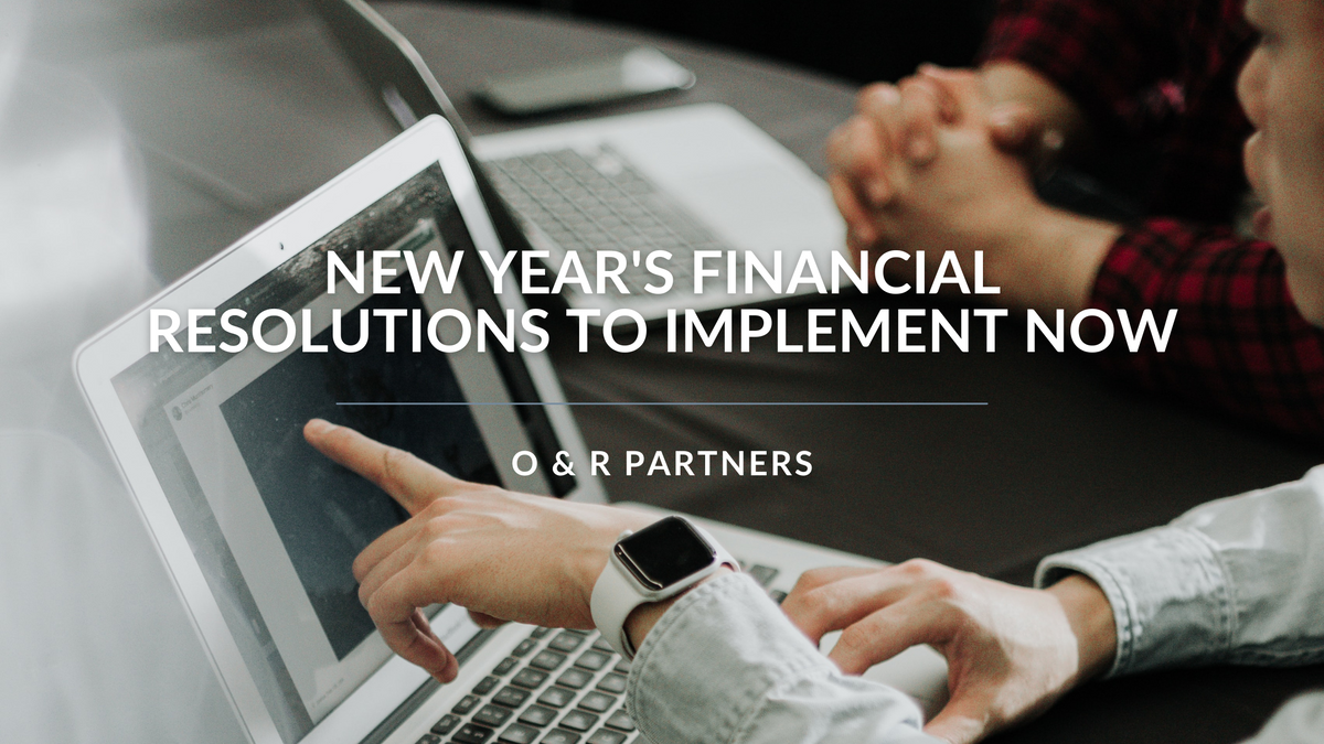 New Year's Financial Resolutions to Implement Now