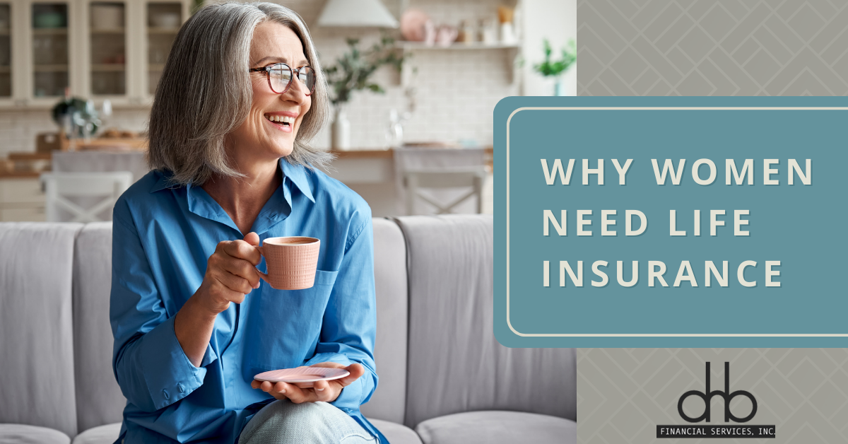 Why Women Need Life Insurance