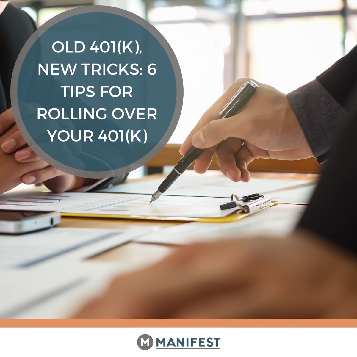 Old 401(k), New Tricks: 6 Tips for Rolling Over Your 401(k)