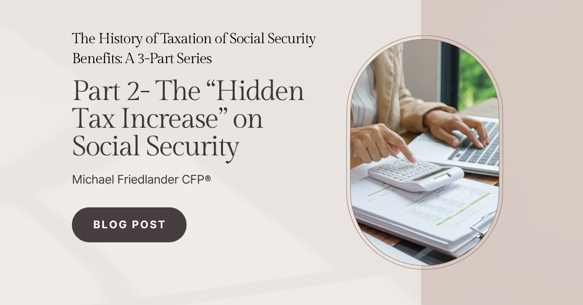 Part 2: The “Hidden Tax Increase” on Social Security