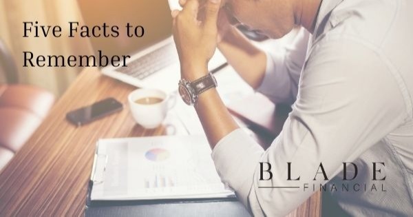 5 Facts to Remember During Market Volatility