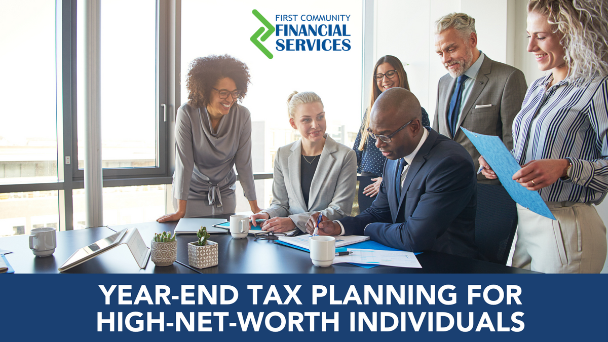 Year-End Tax Planning for High-Net-Worth Individuals