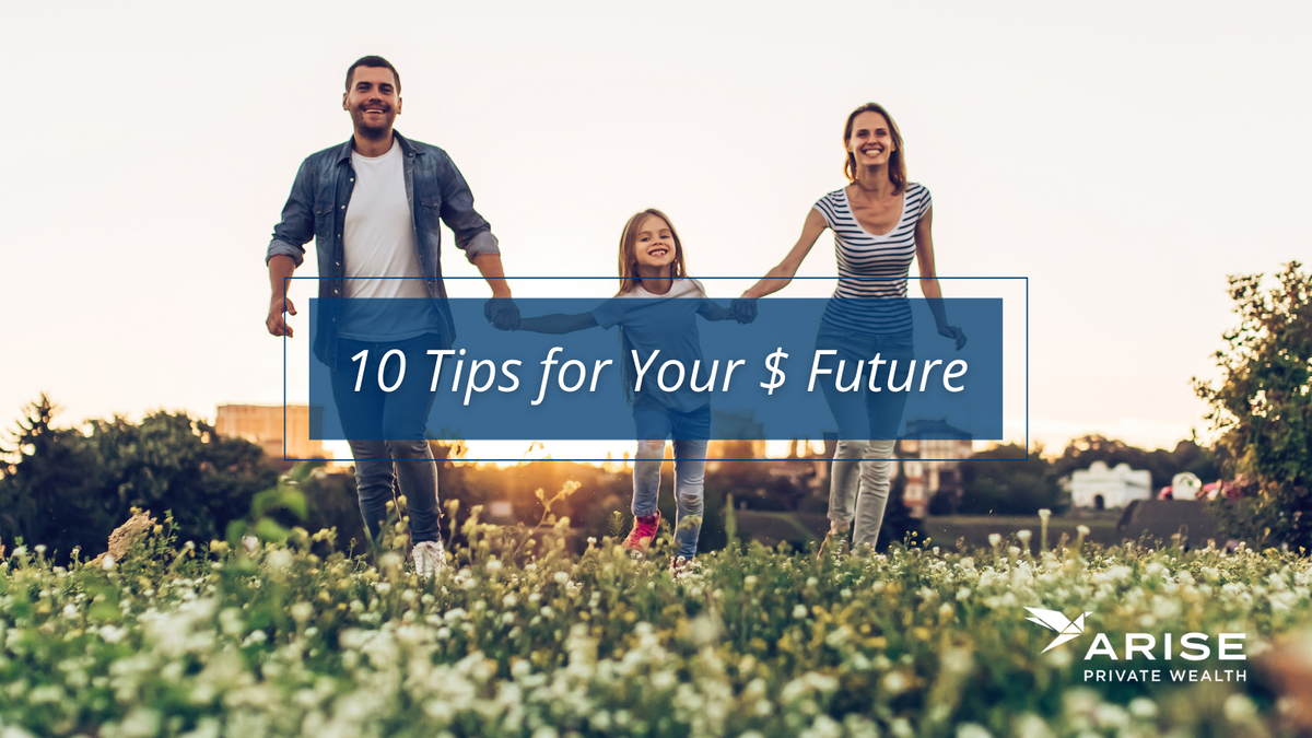 10 Tips for Your $ Future