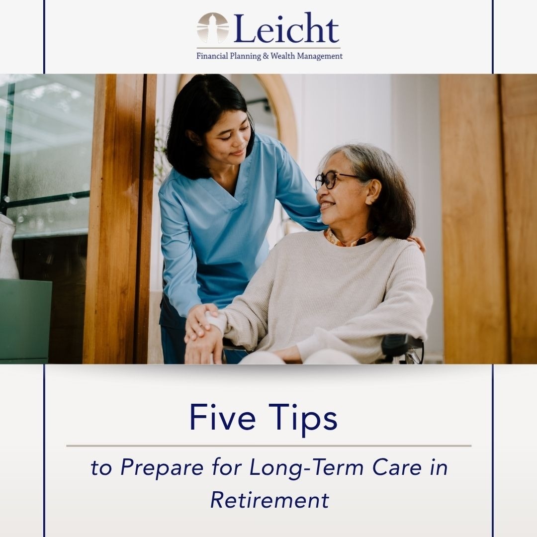 Five Tips to Prepare for Long-Term Care in Retirement