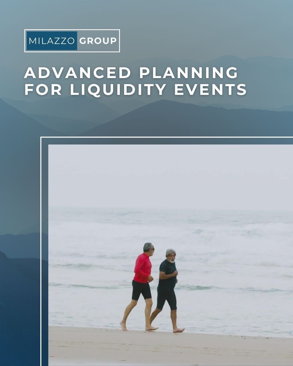 Advanced Planning for Liquidity Events