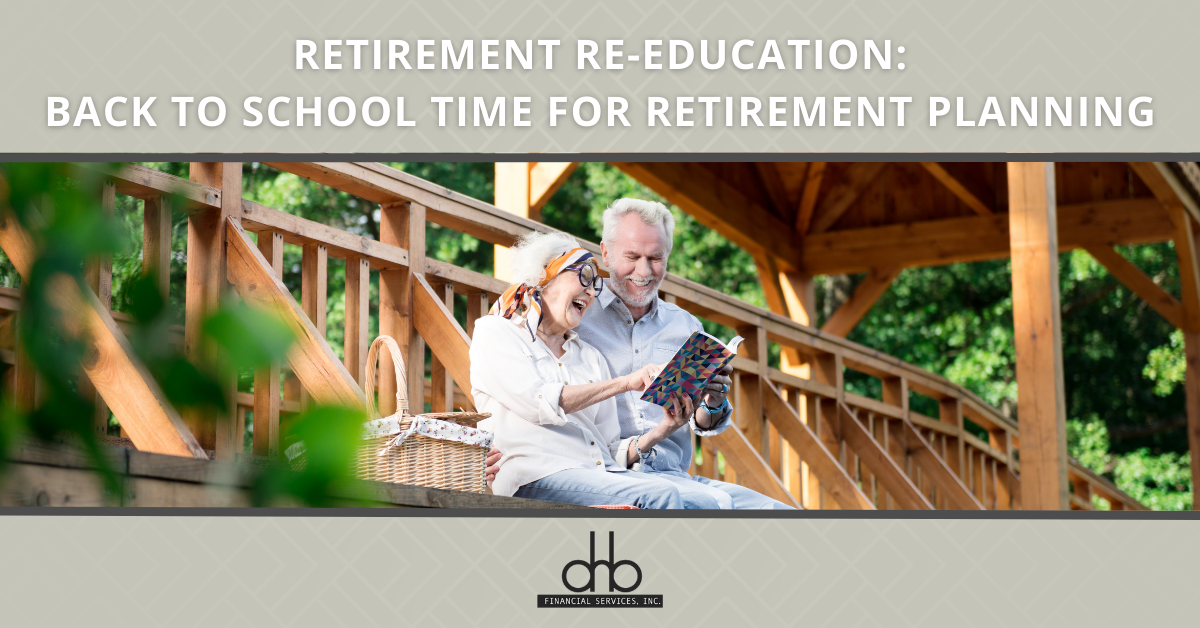 Re Retirement Retirement Re-education: Back to School Time for Retirement Planning ...