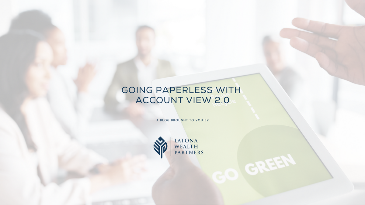 Going Paperless With Account View 2.0