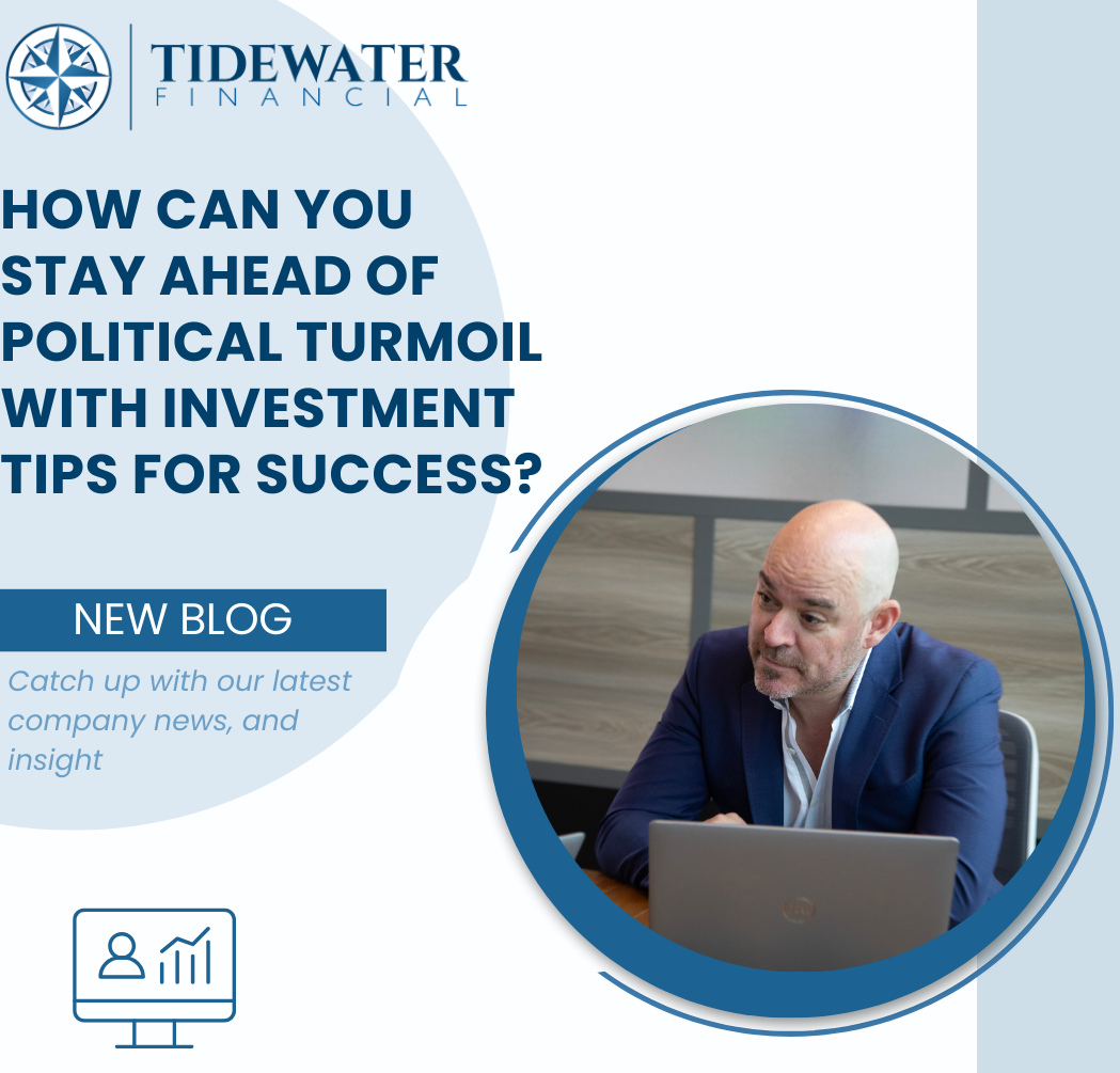 How Can You Stay Ahead of Political Turmoil with Investment Tips for Success?
