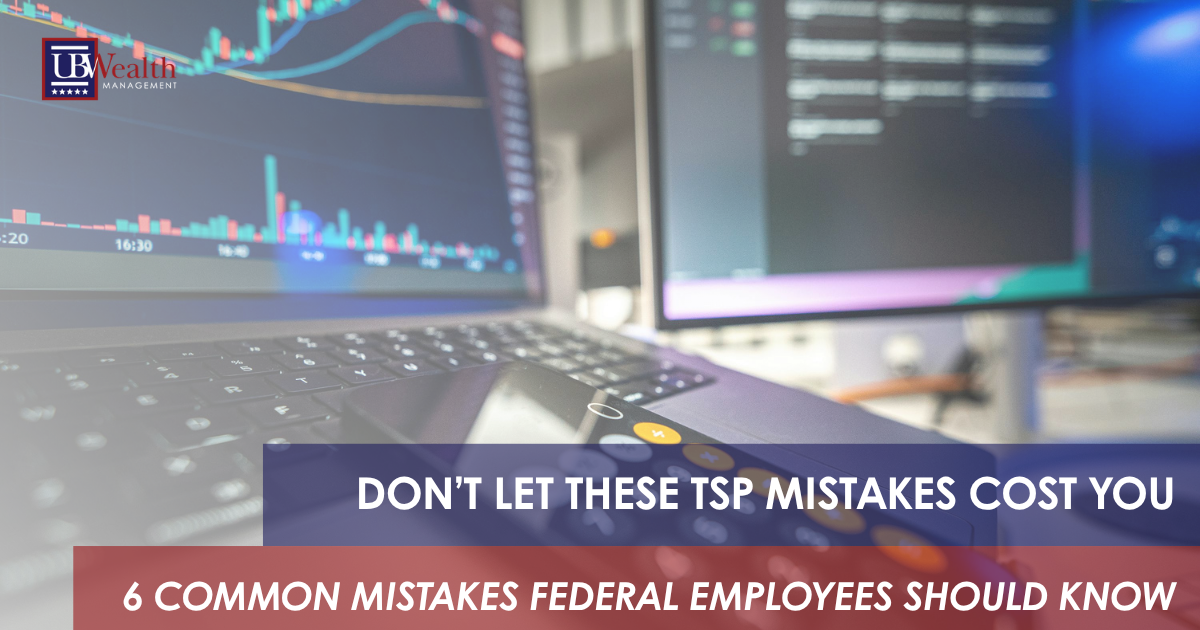 TSP Mistakes Federal Employees Make... and How to Avoid Them