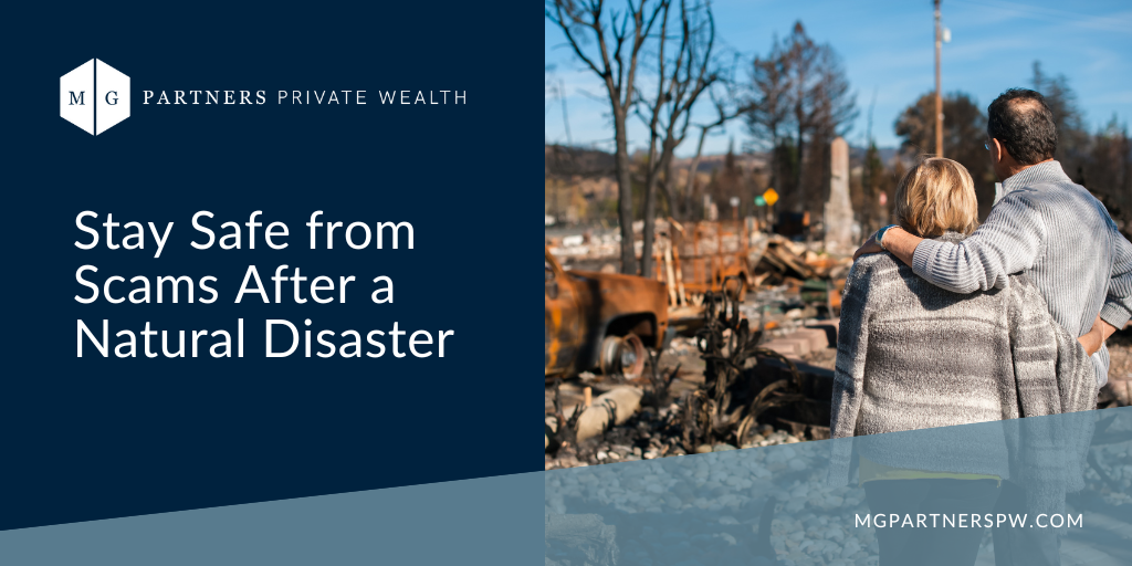 Stay Safe from Scams After a Natural Disaster