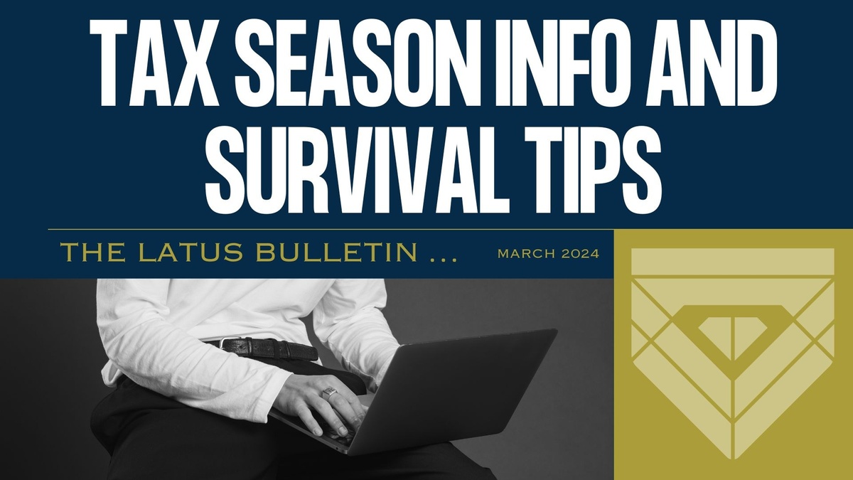 Tax Season News and Survival Tips