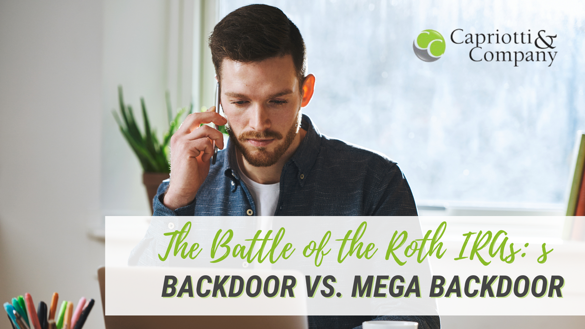 The Battle of the Roth IRAs: Backdoor vs. Mega Backdoor