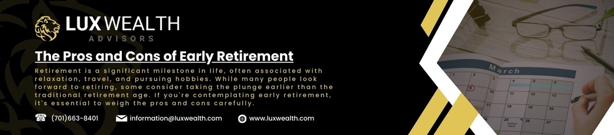 The Pros and Cons of Early Retirement