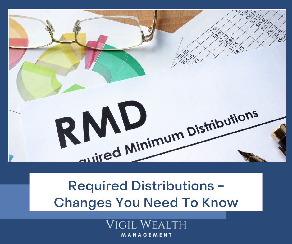 Required Distributions: Changes You Need to Know