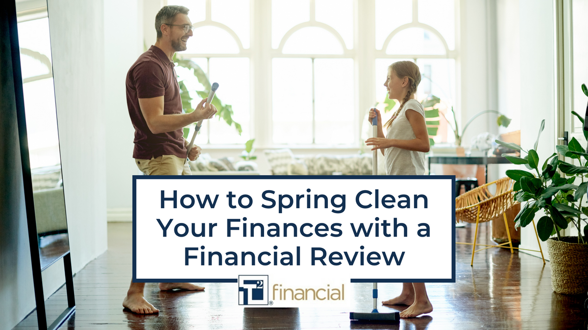 How to Spring Clean Your Finances with a Financial Review