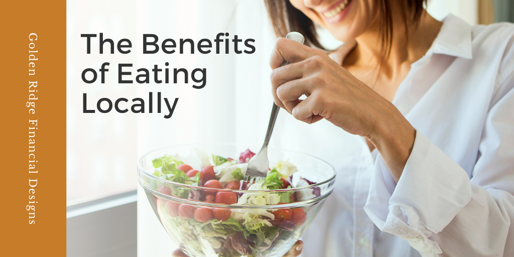 The Benefits of Eating Locally