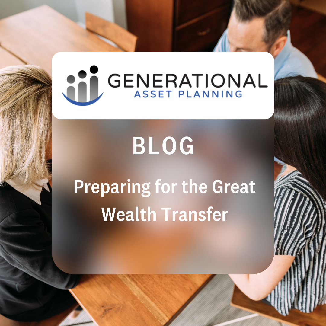 Preparing for The Great Wealth Transfer: What Every Millennial Should Know