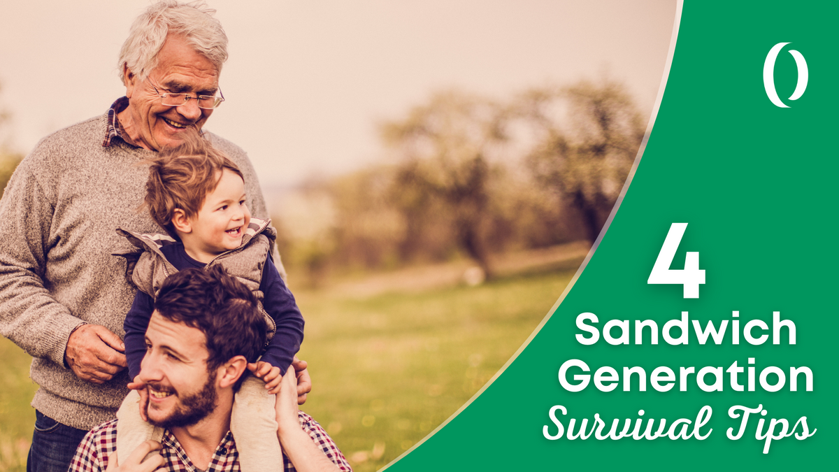 4 Sandwich Generation Survival Tips