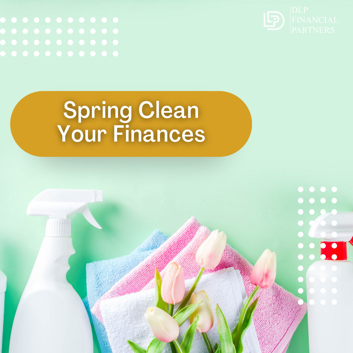Spring Clean Your Finances