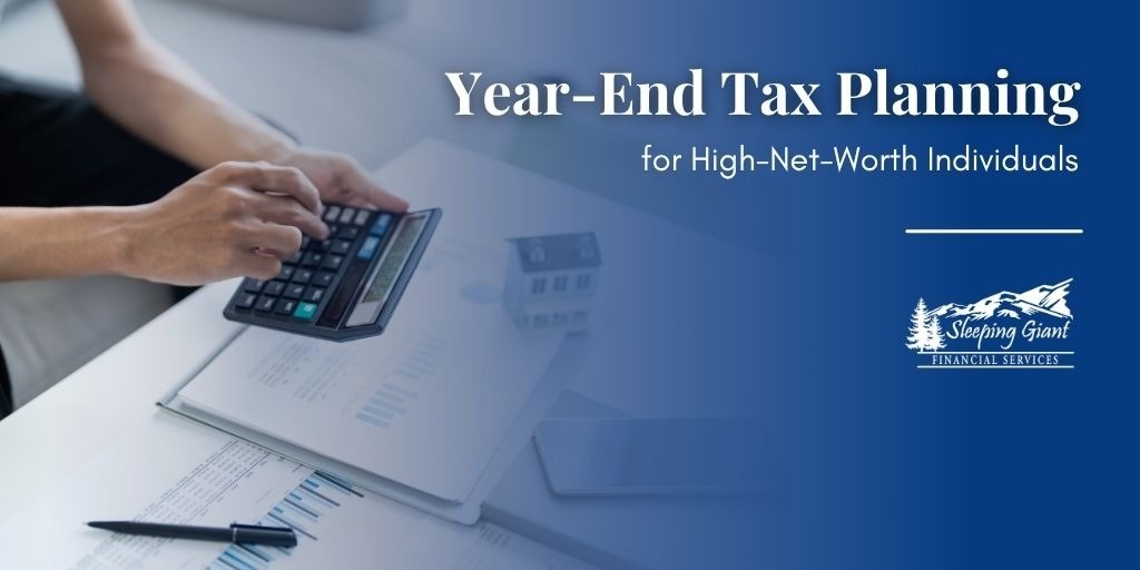 Year-end Tax Planning for High-Net-Worth Individuals