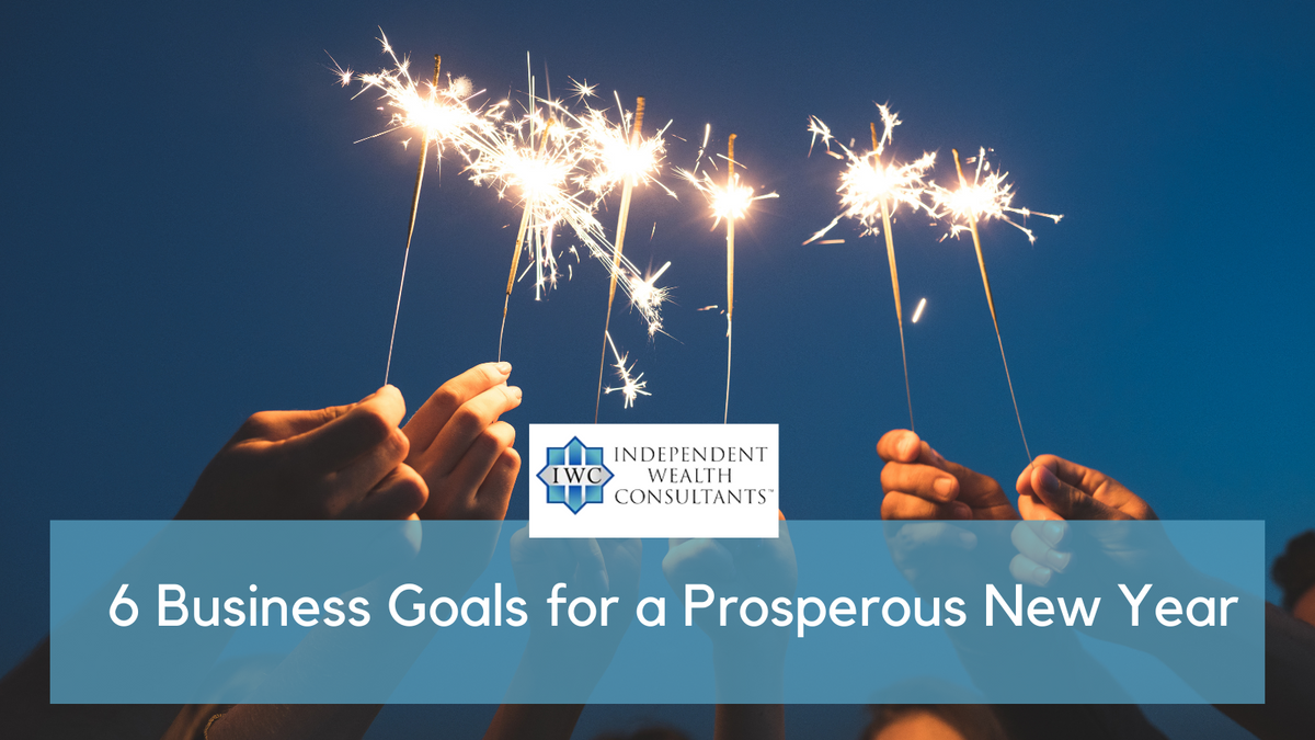 6 Business Goals for a Prosperous New Year