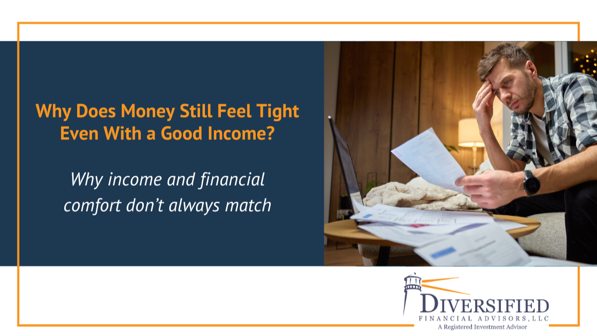 Why Does Money Still Feel Tight Even With a Good Income?