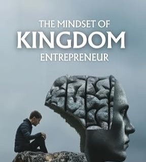 Kingdom Entrepreneurship: Can Business Be a Calling from God?