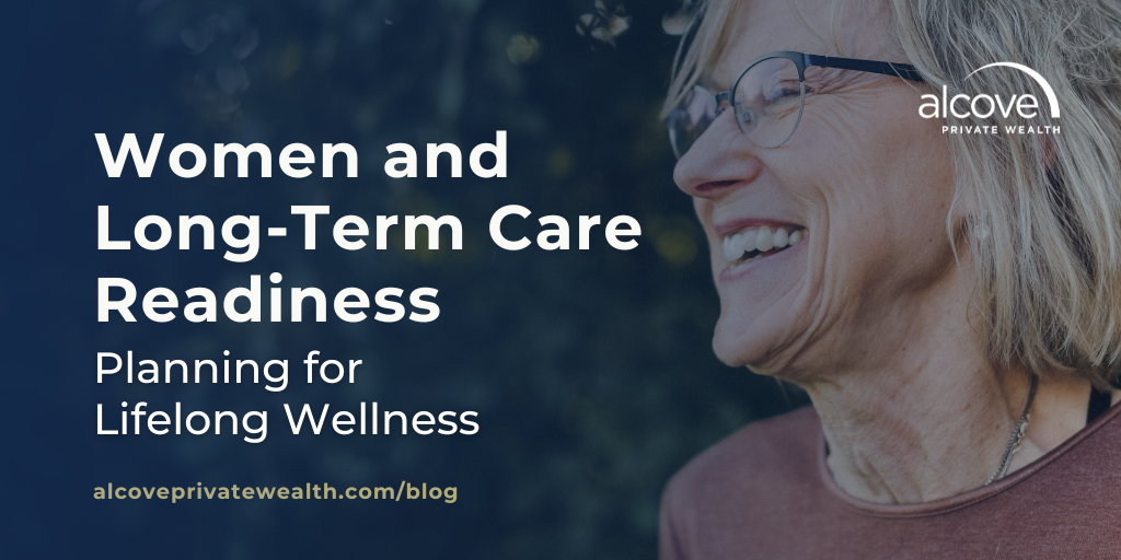 Women and Long-Term Care Readiness: Planning for Lifelong Wellness