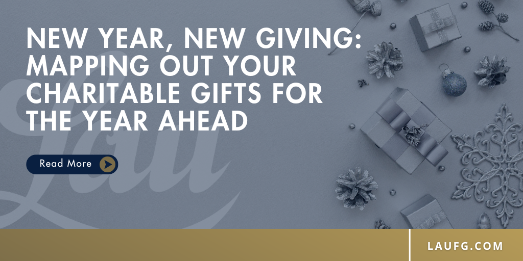 New Year, New Giving: Mapping Out Your Charitable Gifts for the Year Ahead