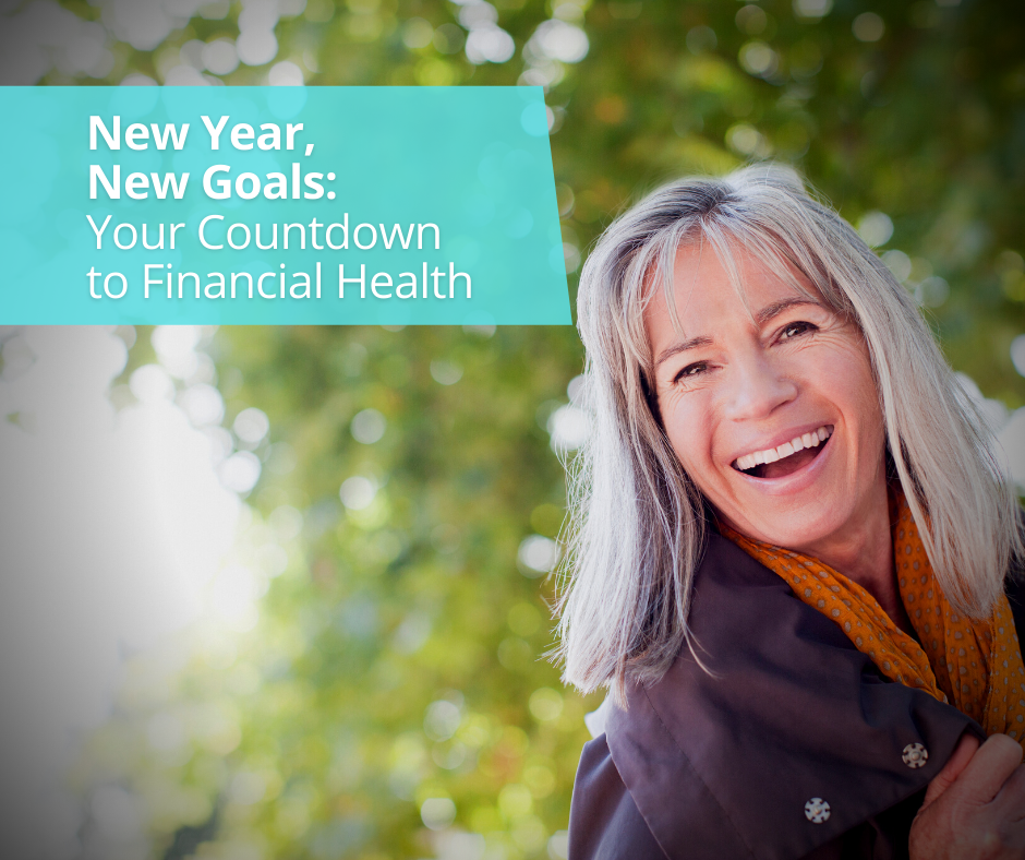 New Year, New Goals: Your Countdown to Financial Health