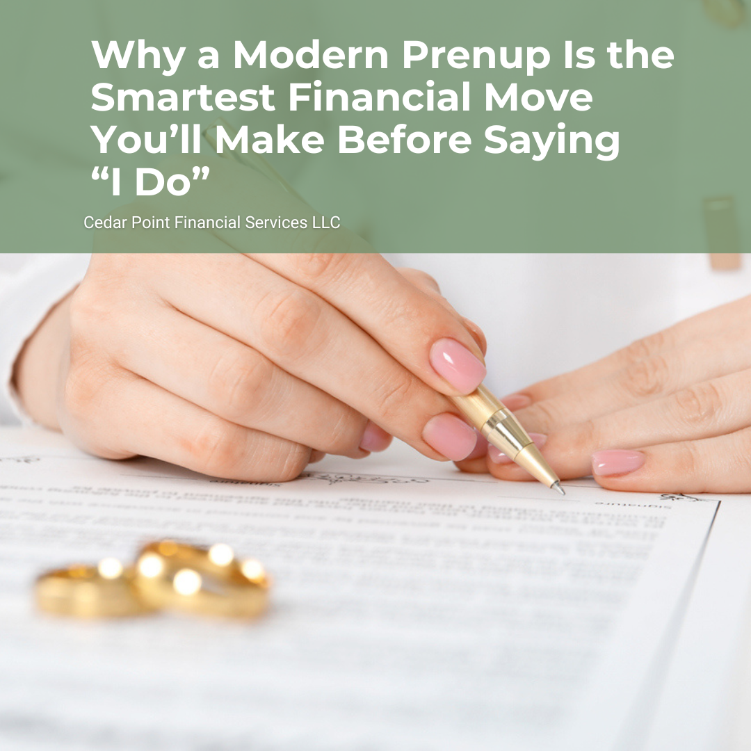Why a Modern Prenup Is the Smartest Financial Move You’ll Make Before Saying “I Do”