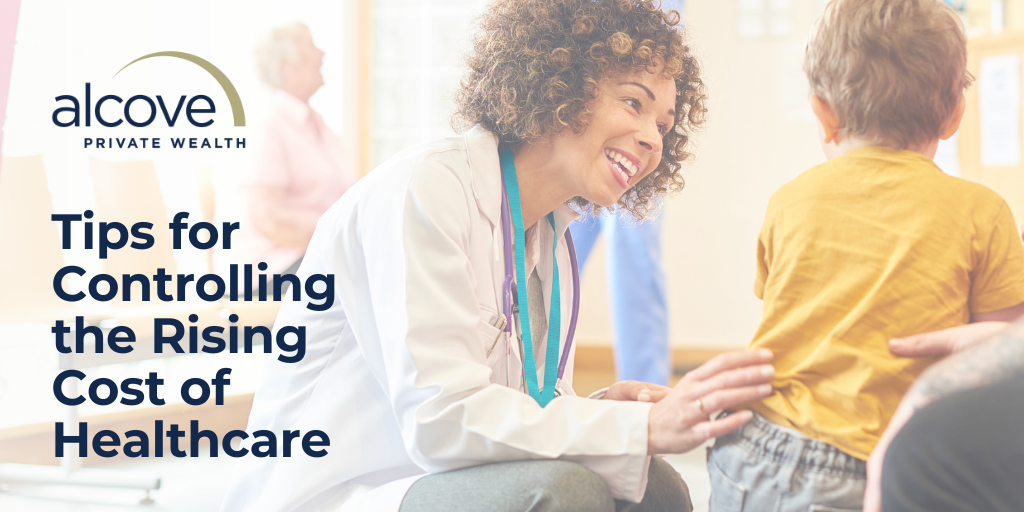 Tips for Controlling the Rising Cost of Healthcare