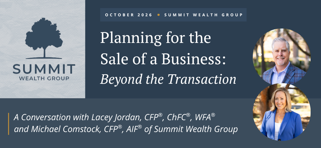 Planning for the Sale of a Business: Looking Beyond the Transaction