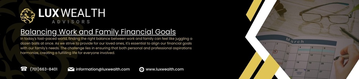 Balancing Work and Family Financial Goals Blog