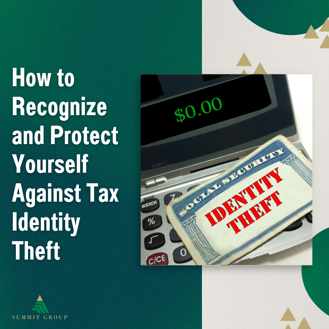 How To Recognize And Protect Yourself Against Tax Identity Theft