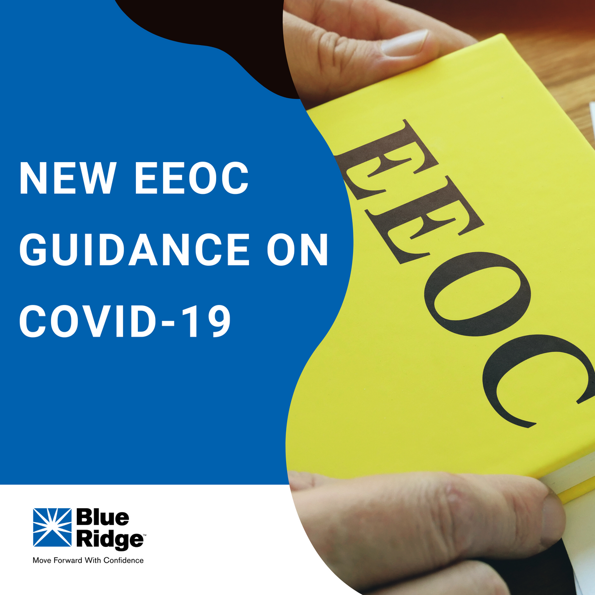 New EEOC Guidance on COVID-19