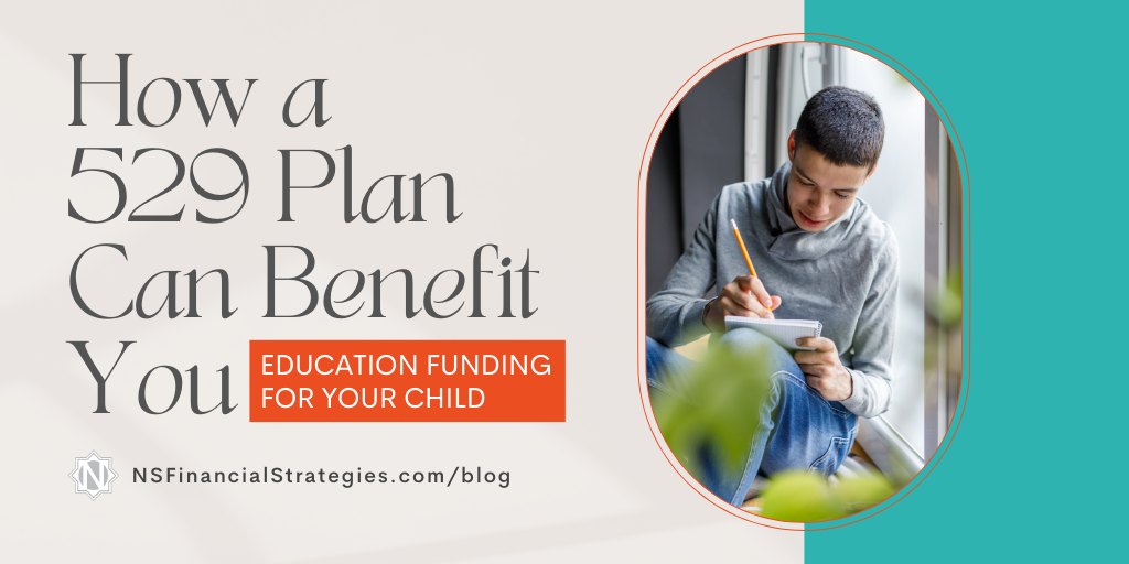 How a 529 Plan Can Benefit You: Education Funding for Your Child