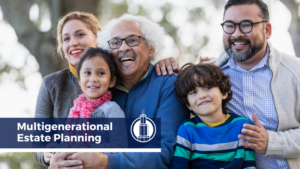 What to Know About Multigenerational Estate Planning