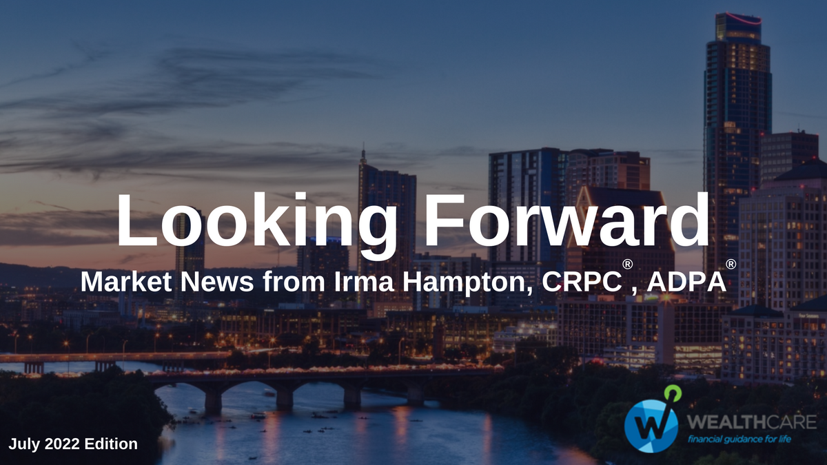 July 2022 Client Letter