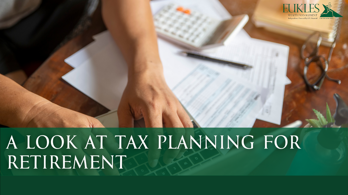 A Look at Tax Planning for Retirement