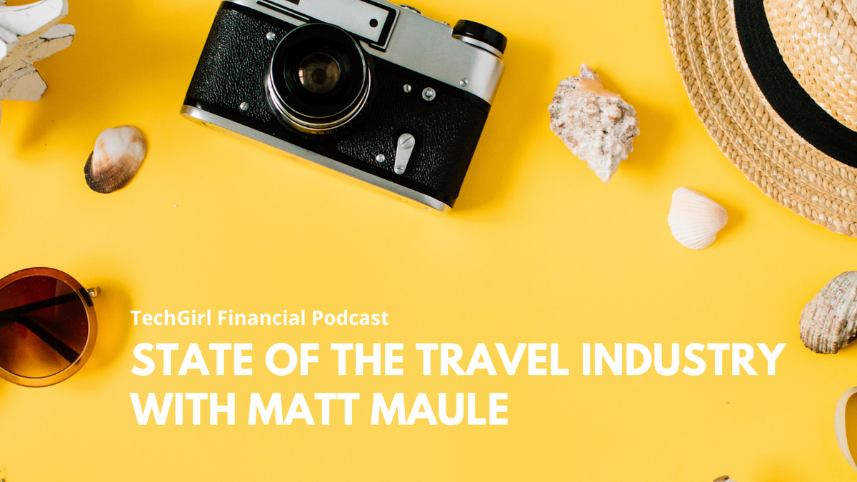 The State of the Travel Industry with Matt Maule