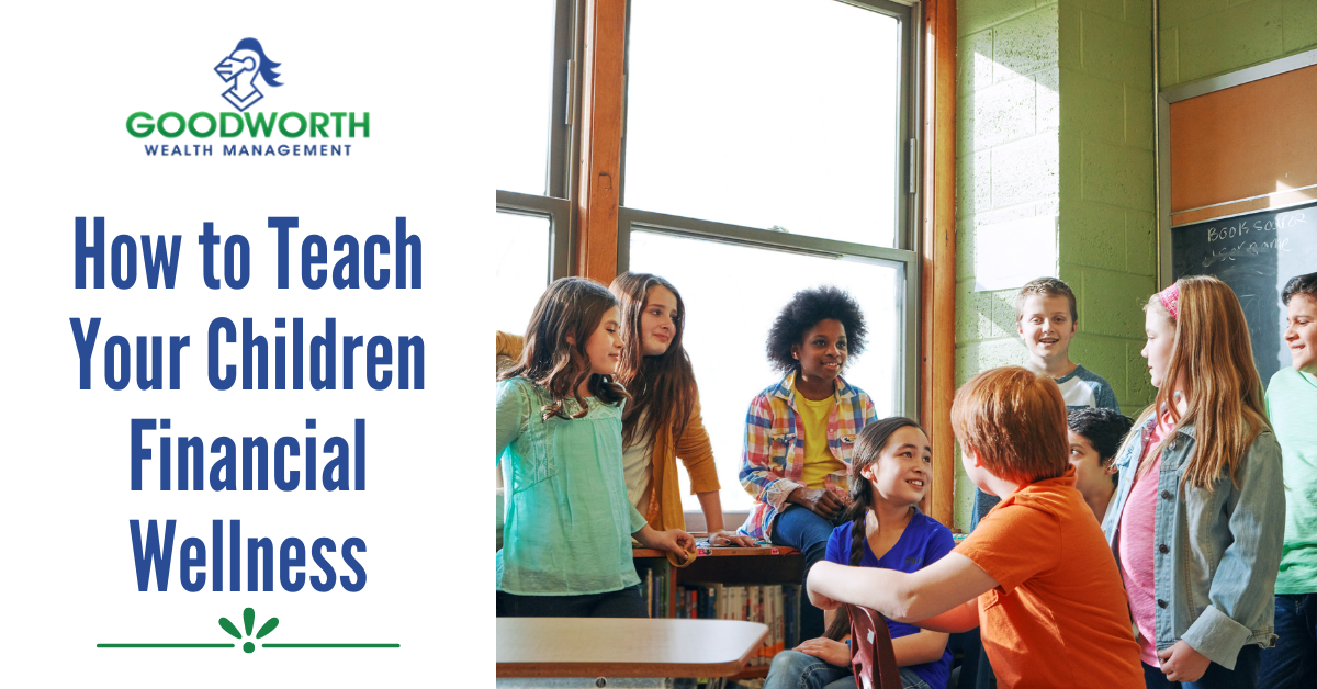 How to Teach Your Children Financial Wellness